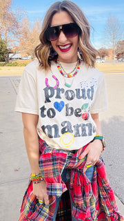 Proud To Be A Mama Graphic Tee