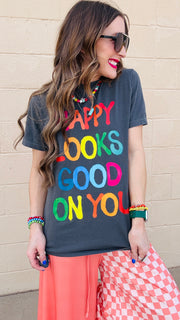 Happiness Looks Good Tee