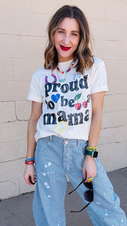 Proud To Be A Mama Graphic Tee