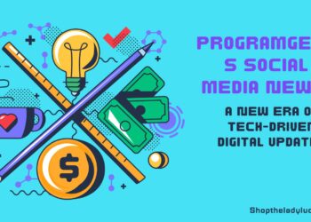 ProgramGeeks Social Media News: A New Era of Tech-Driven Digital Updates