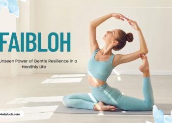 Faibloh: The Unseen Power of Gentle Resilience in a Healthly Life