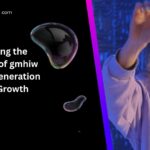 Unlocking the Potential of gmhiw for Next Generation Digital Growth