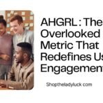 AHGRL: The Overlooked Metric That Redefines User Engagement
