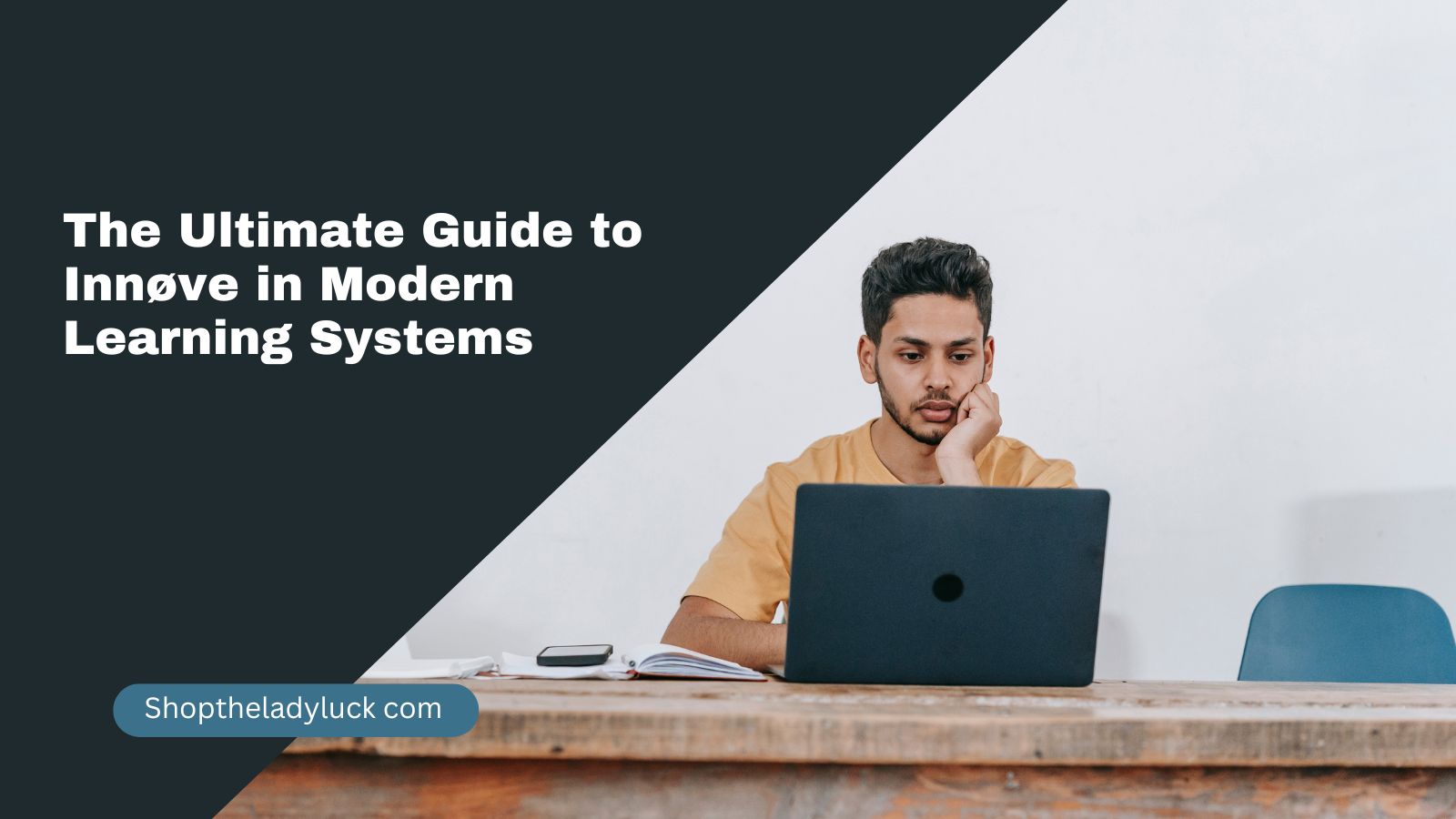 The Ultimate Guide to Innøve in Modern Learning Systems